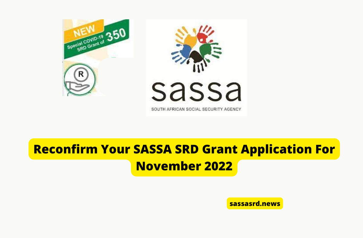 Reconfirm Your SASSA SRD Grant Application For November 2022